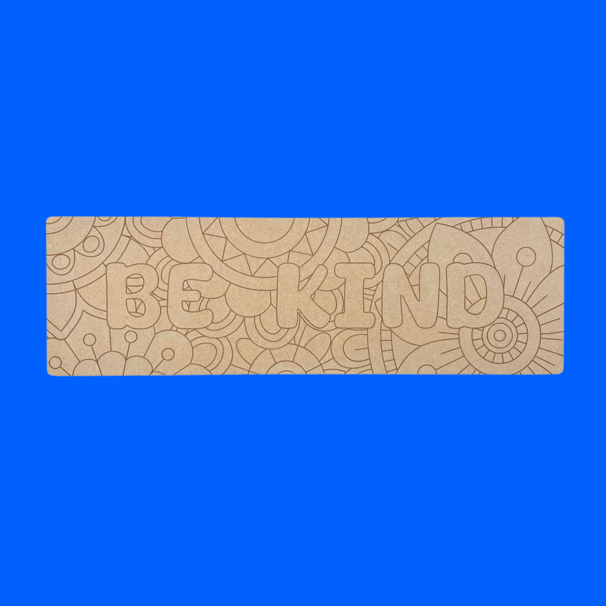 Be Kind Art Engraved Board