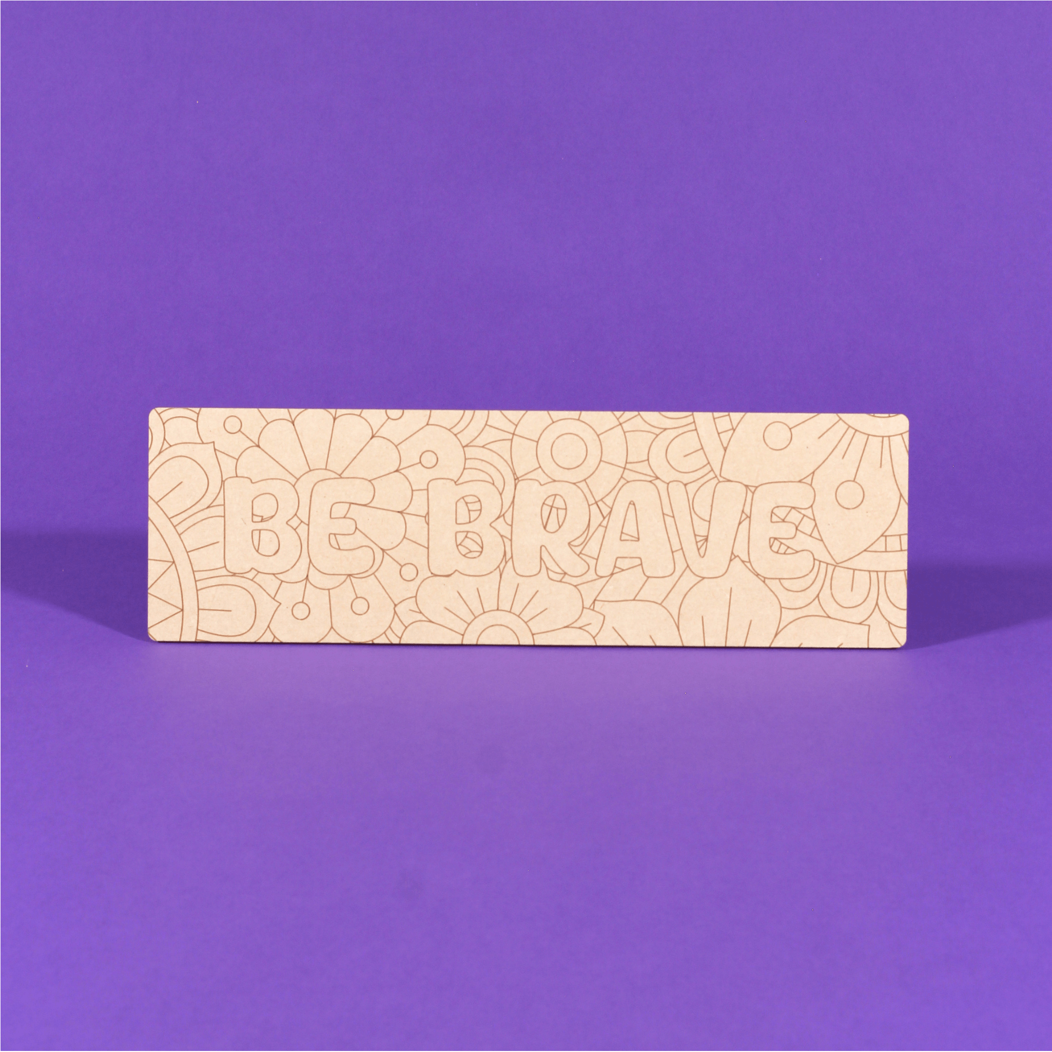 Be Brave Engraved Quote Art Board