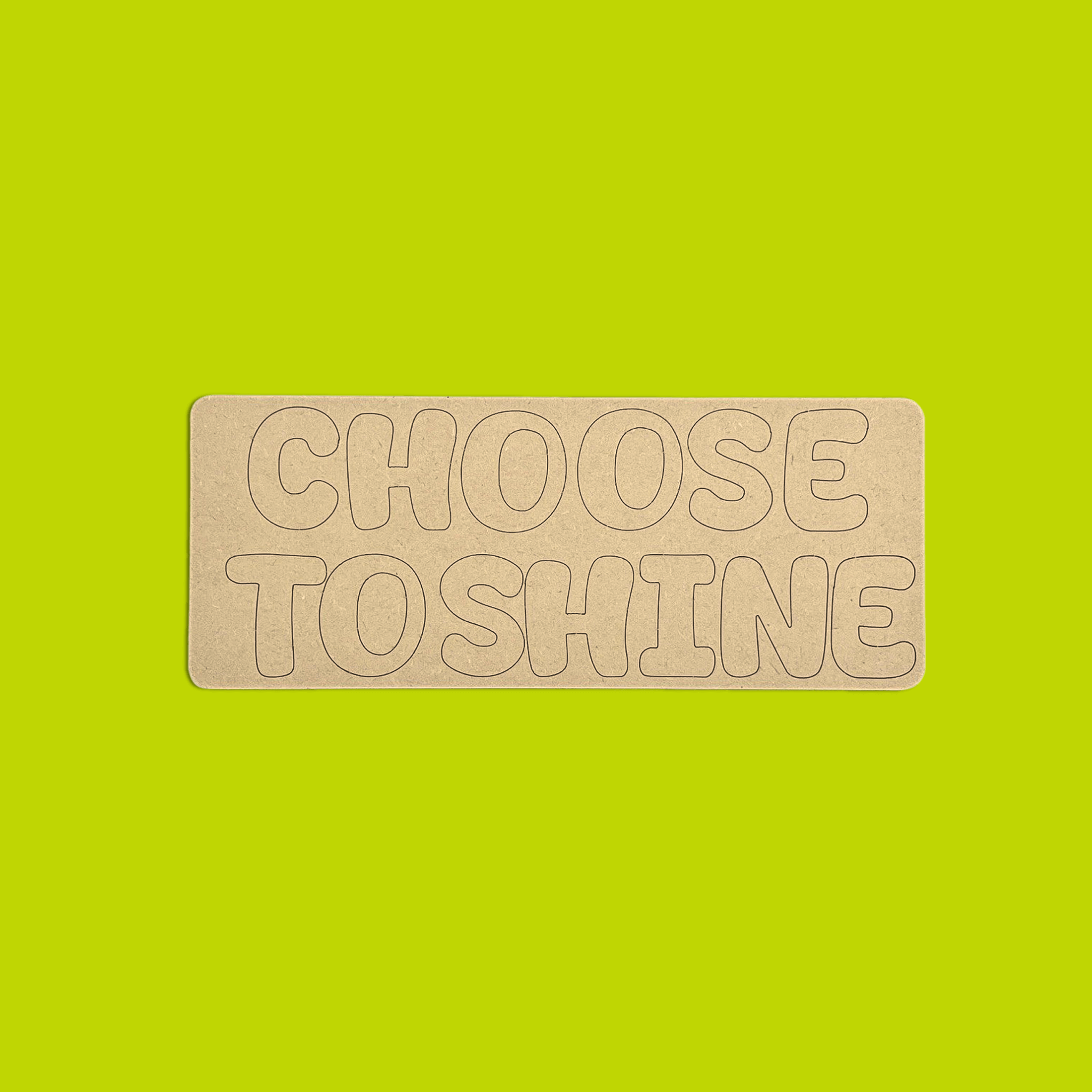 Choose To Shine Quote