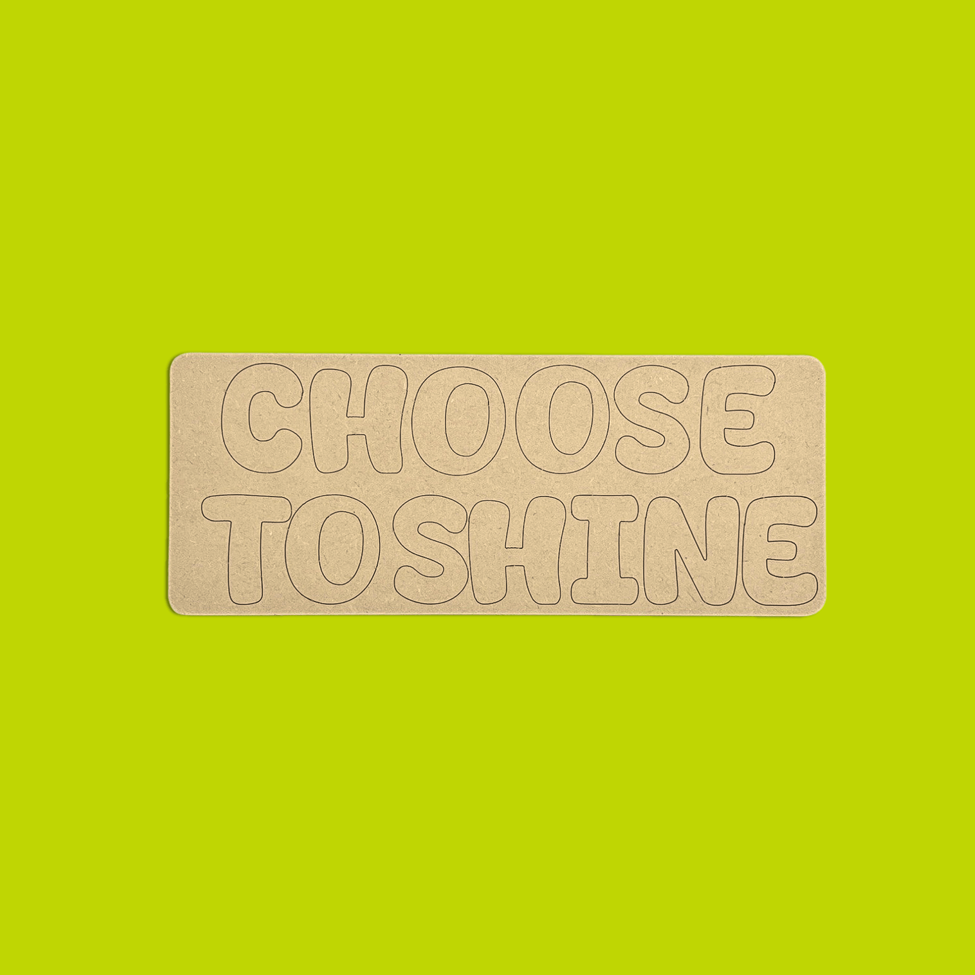Choose To Shine Quote
