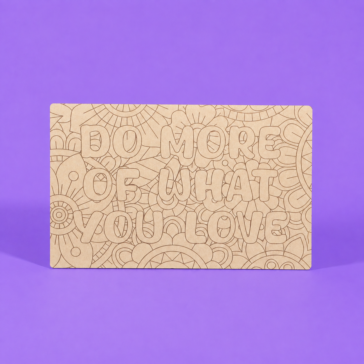 Do More Of What You Love Engraved Quote Art Board