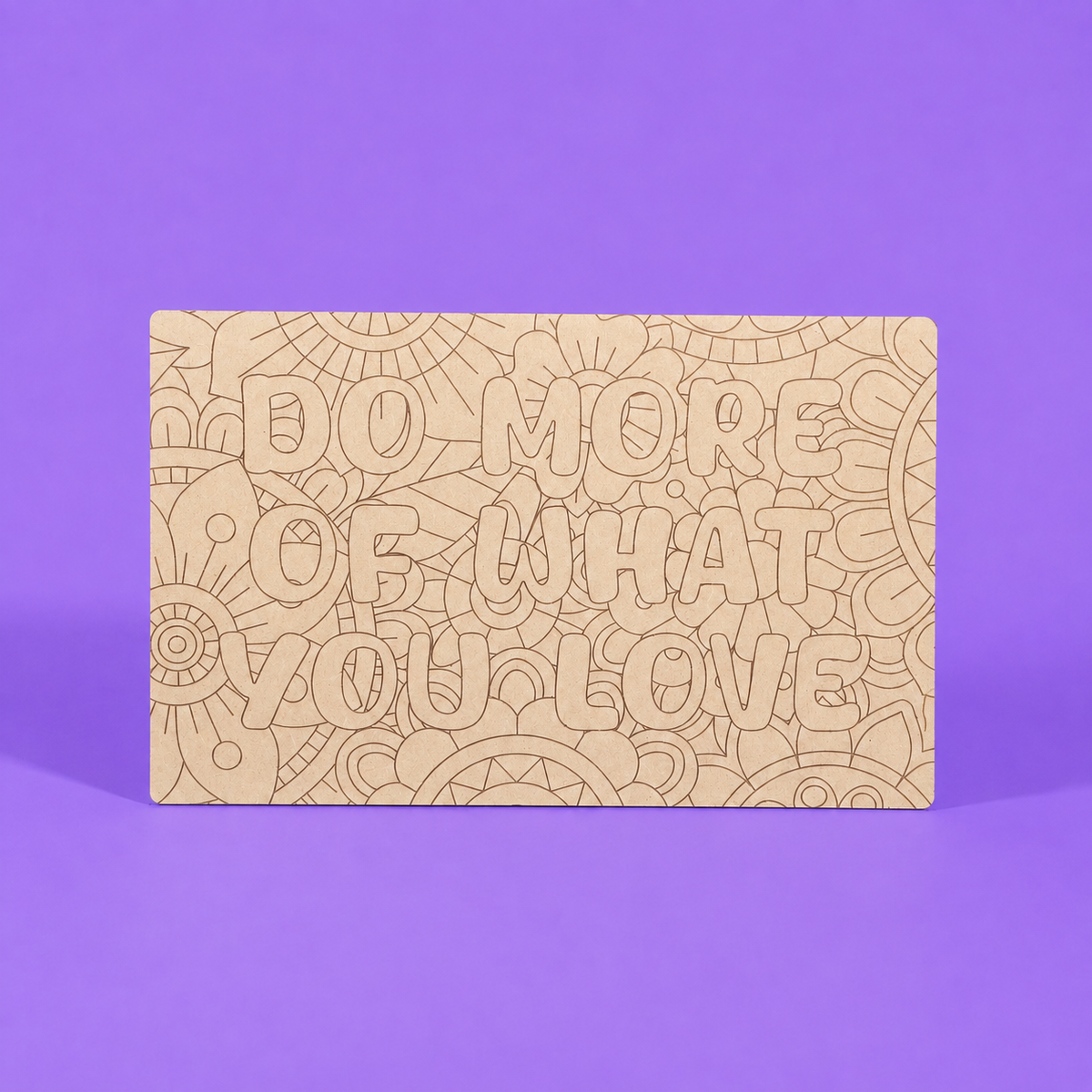 Do More Of What You Love Engraved Quote Art Board