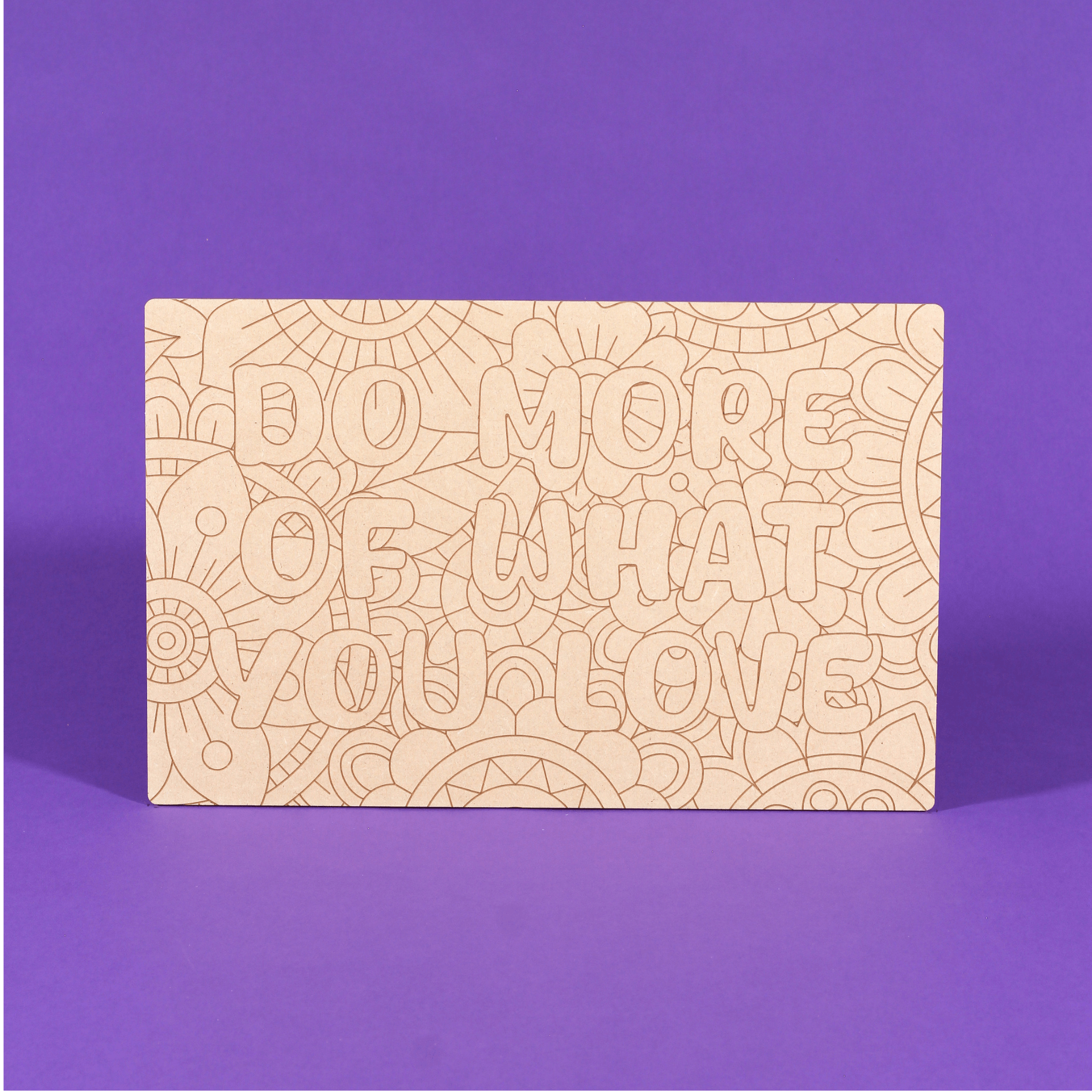 Do More Of What You Love Engraved Quote Art Board