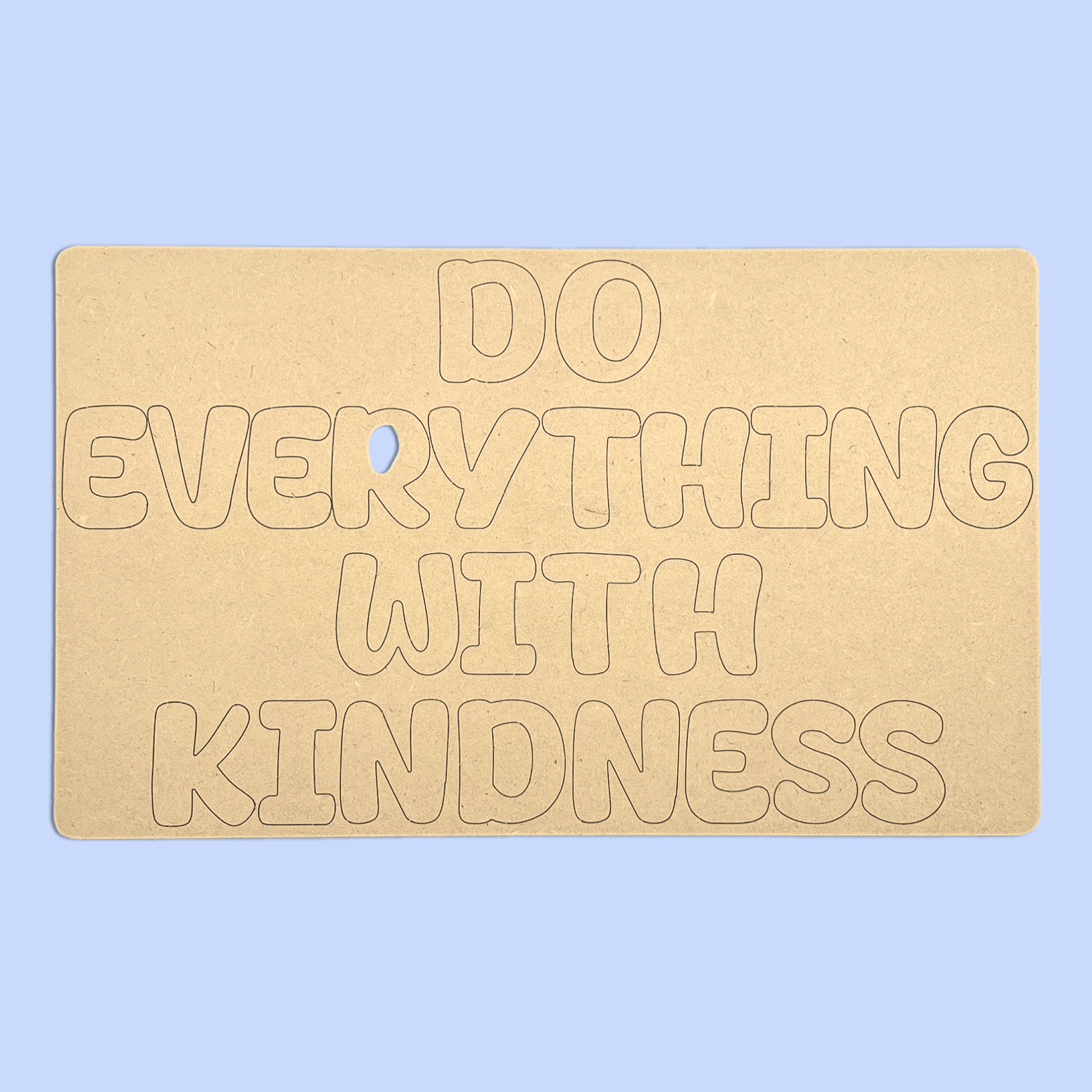 Do Everything With Kindness Quote