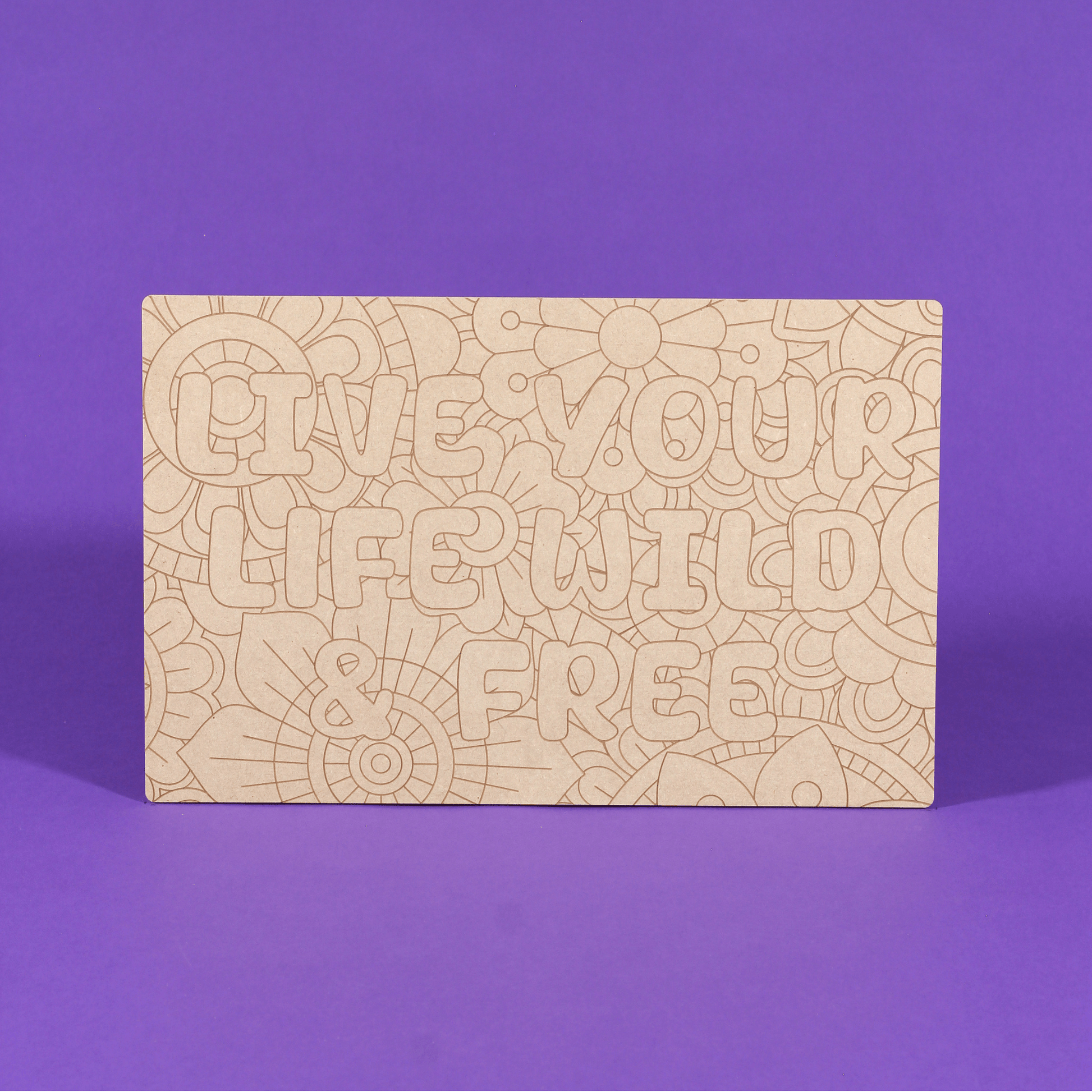 Live Your Life Wild & Free Engraved Quote Art Board