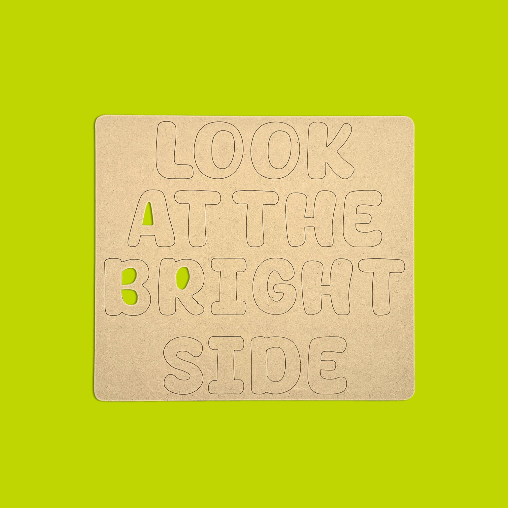 Look At The Bright SIde Quote