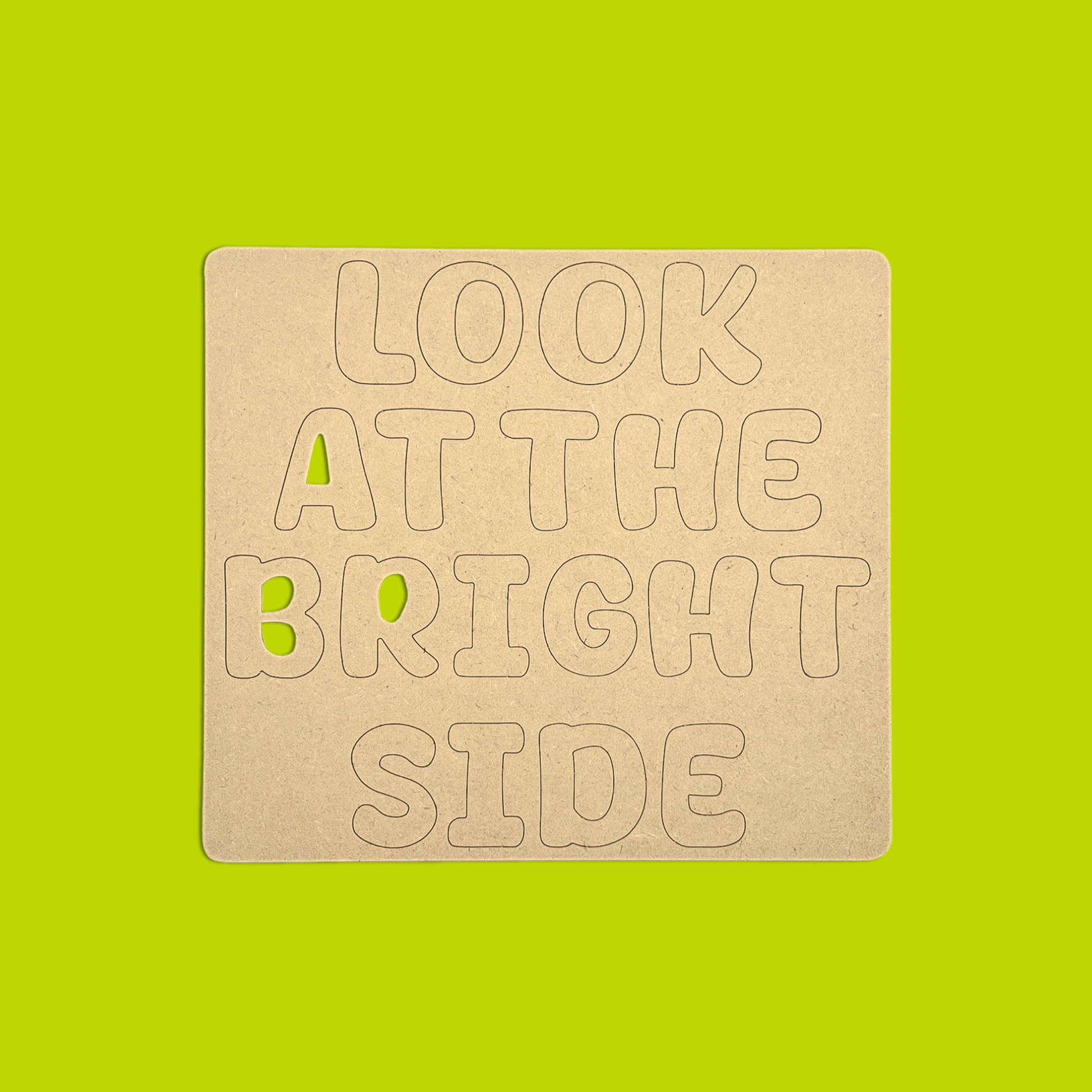 Look At The Bright SIde Quote