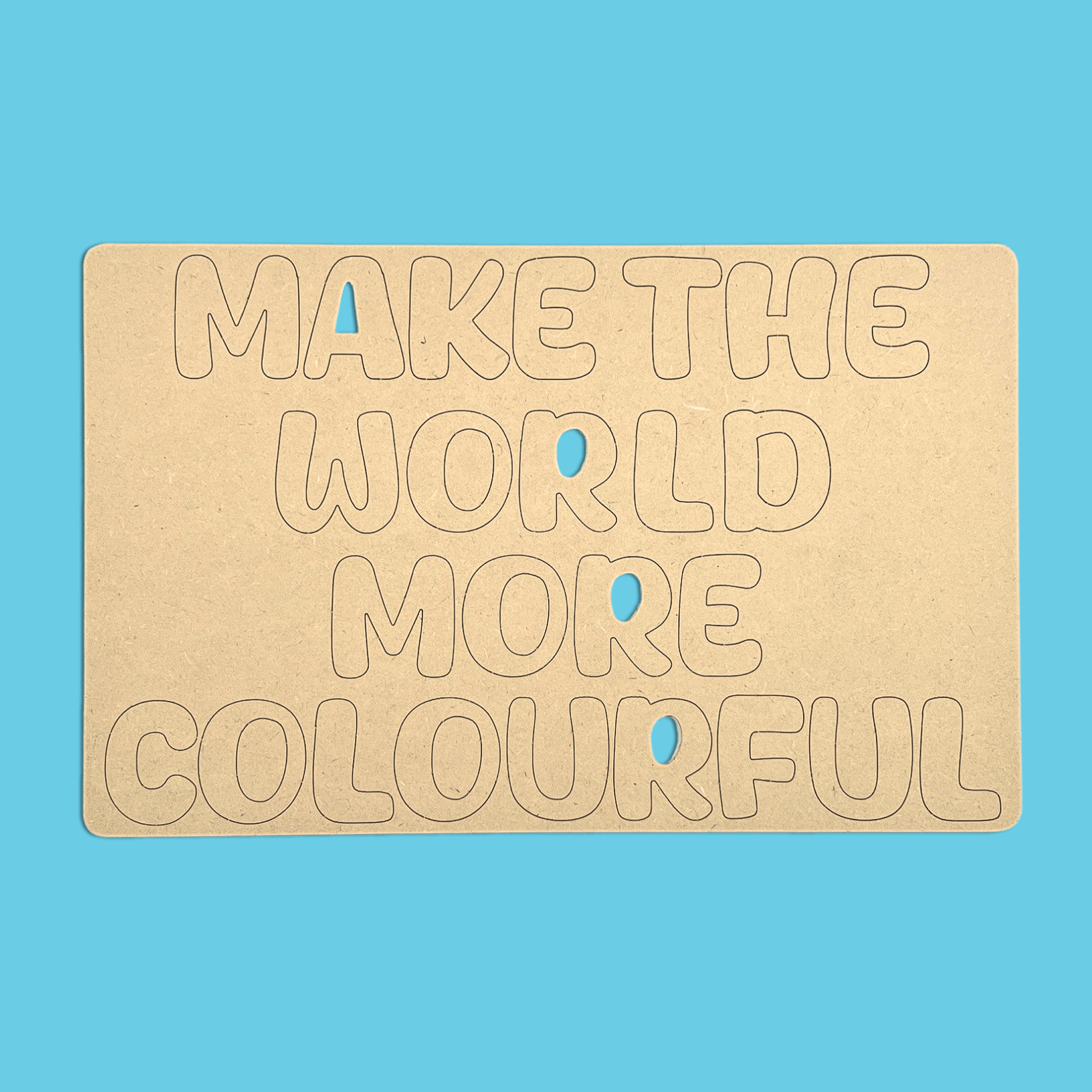 Make The World More Colourful Quote