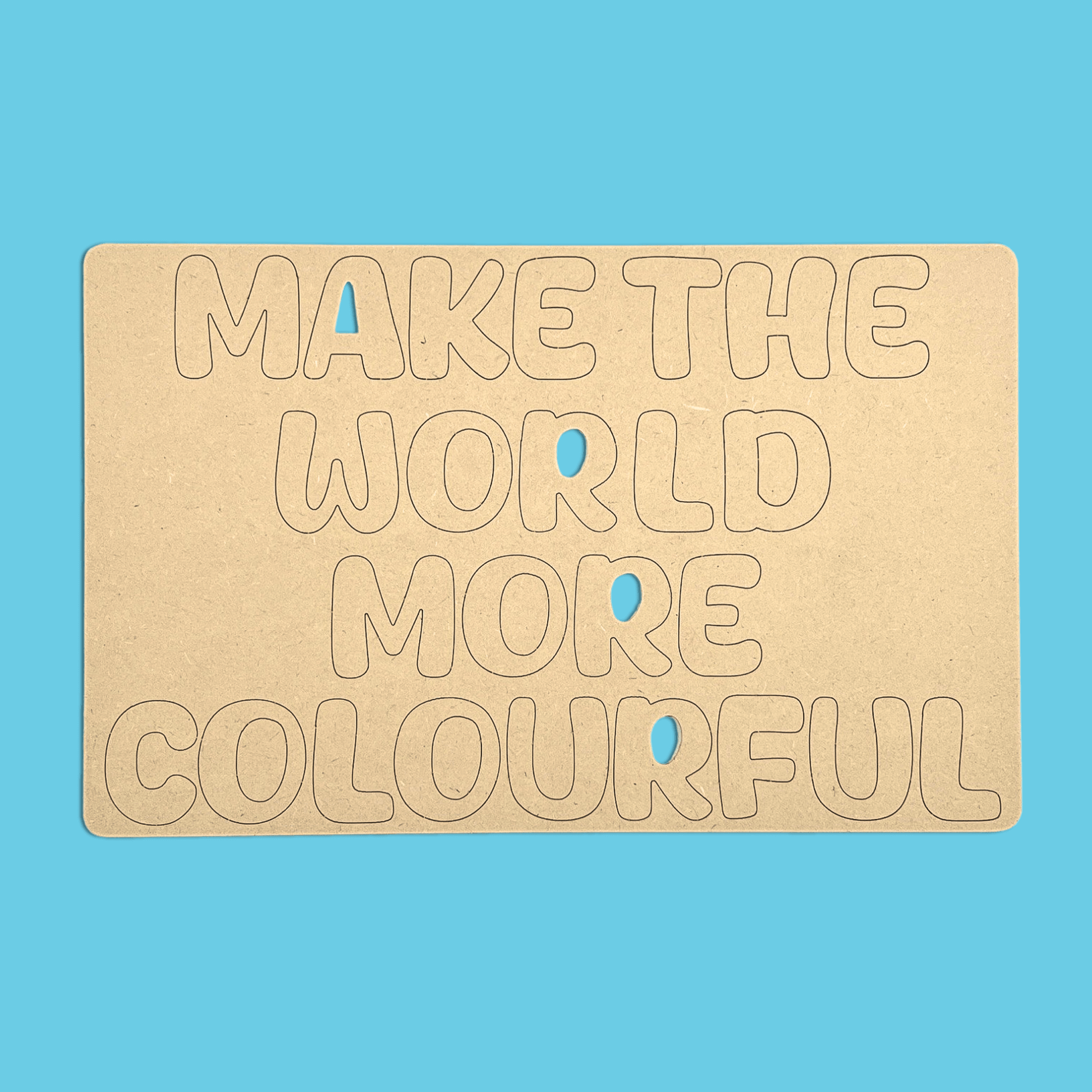Make The World More Colourful Quote