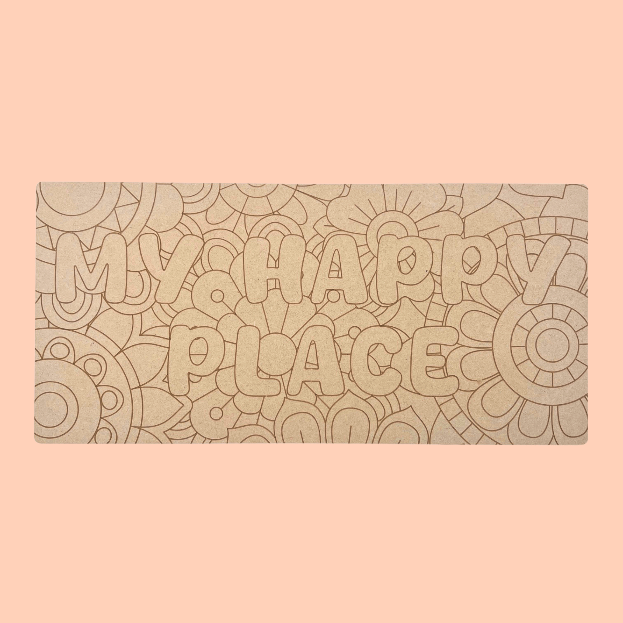 My Happy Place Art Engraved Board
