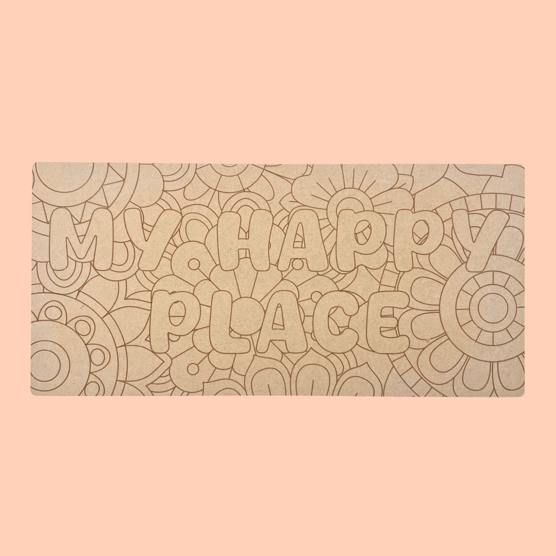 My Happy Place Art Engraved Board