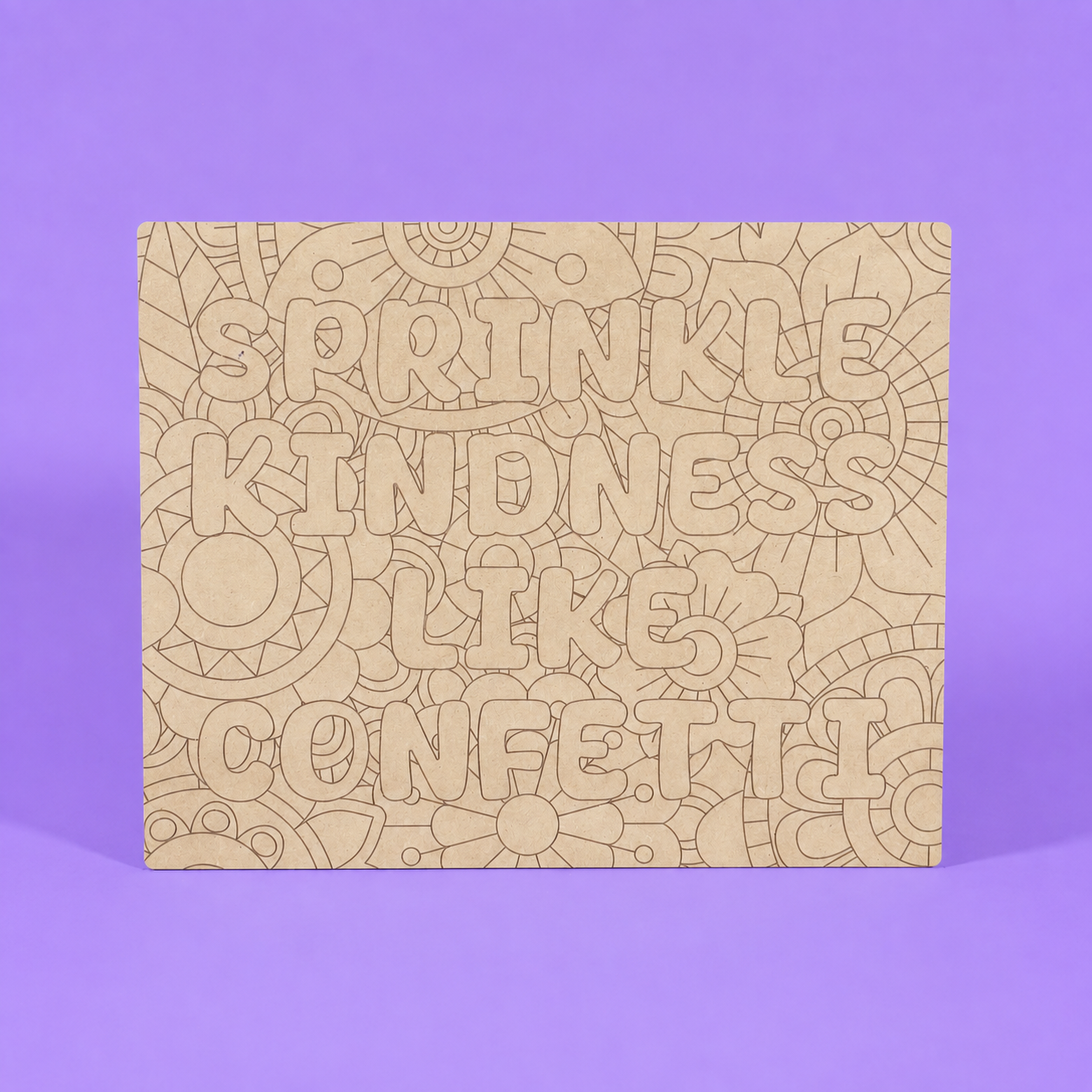 Sprinkle Kindness Like Confetti Engraved Quote Art Board