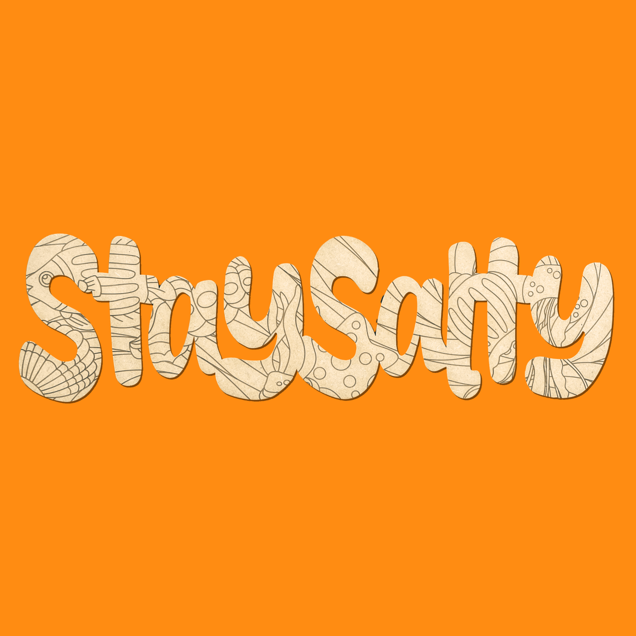 "Stay Salty" Engraved MDF Art Board