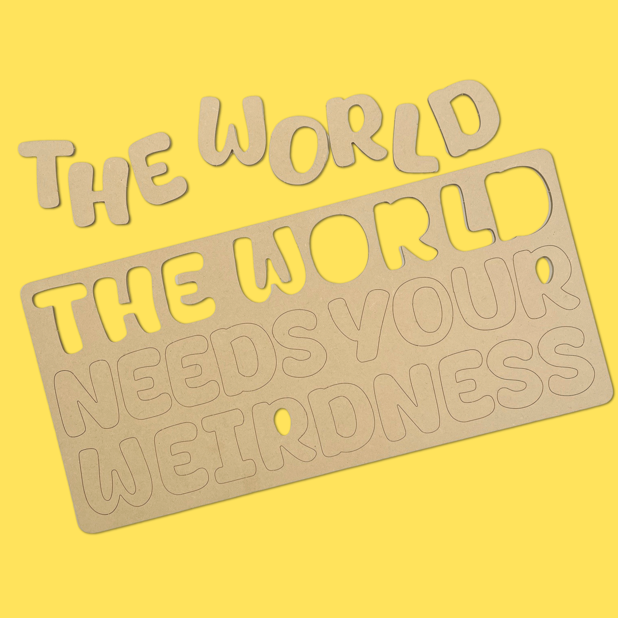The World Needs Your Weirdness Quote