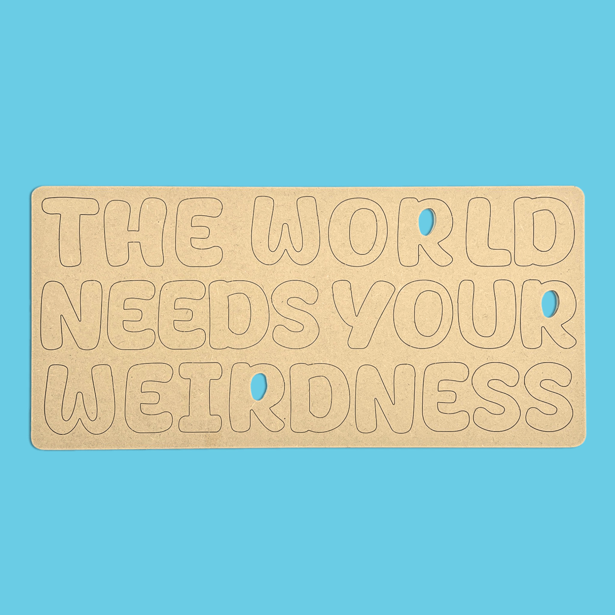 The World Needs Your Weirdness Quote