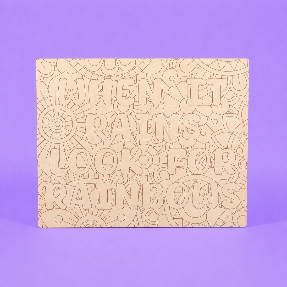 When It Rains Look For Rainbows Engraved Quote Art Board
