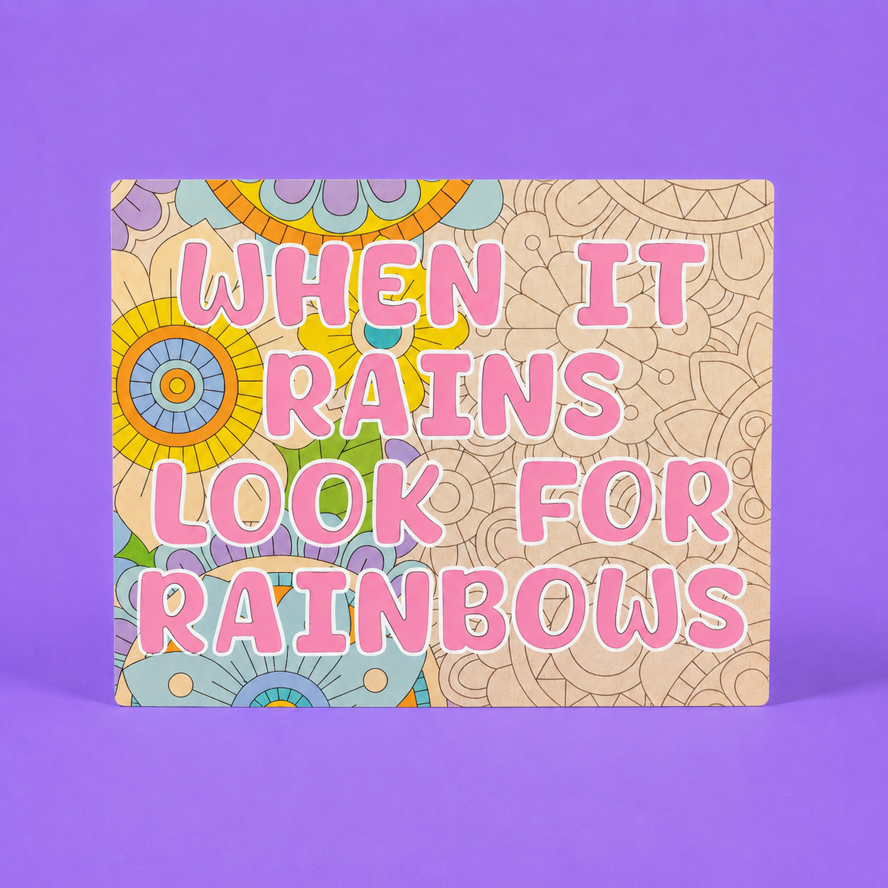 When It Rains Look For Rainbows Engraved Quote Art Board