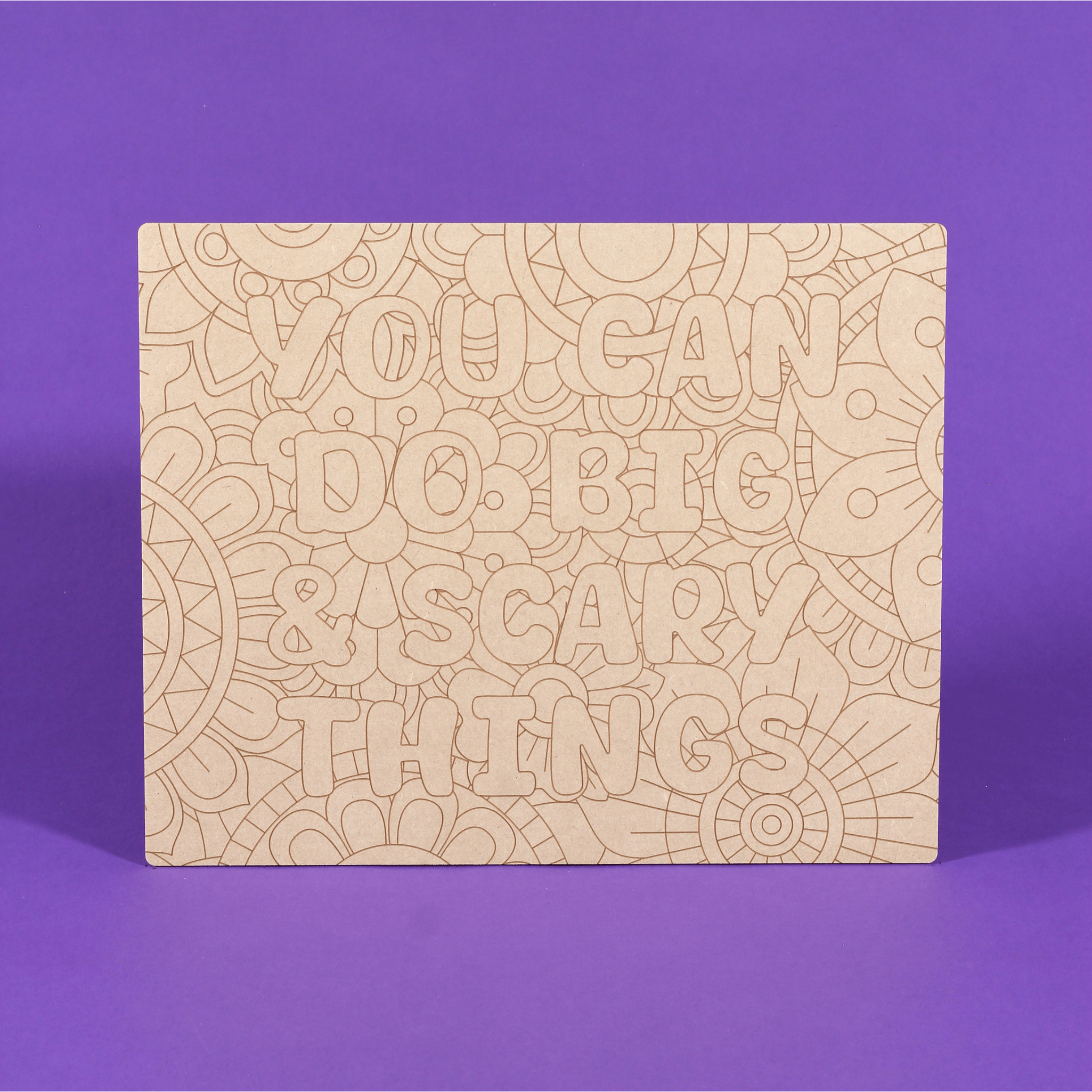 You Can Do Big & Scary Things Engraved Quote Art Board
