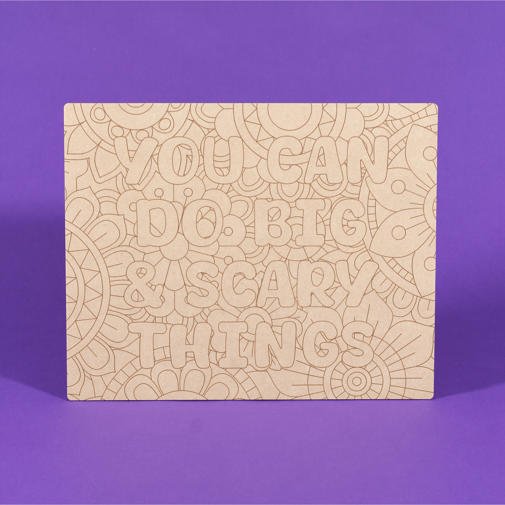You Can Do Big & Scary Things Engraved Quote Art Board